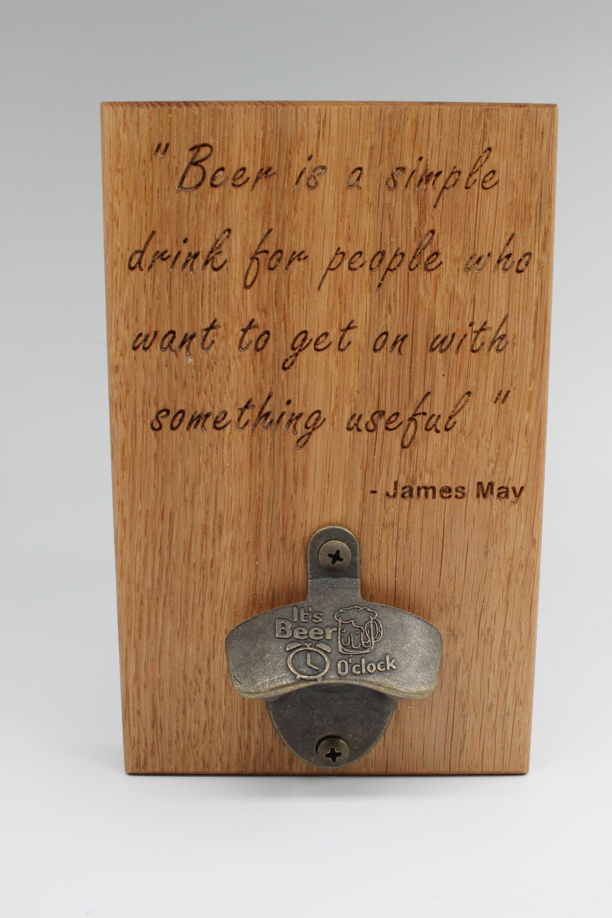Solid oak wall mounted bottle opener with engraved quote